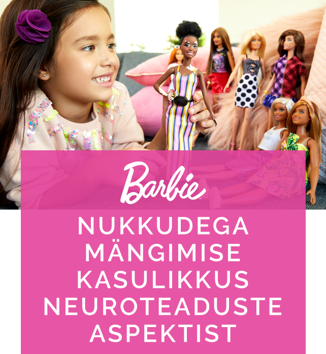 Barbie - The Benefits of Doll Play According To Neuroscience